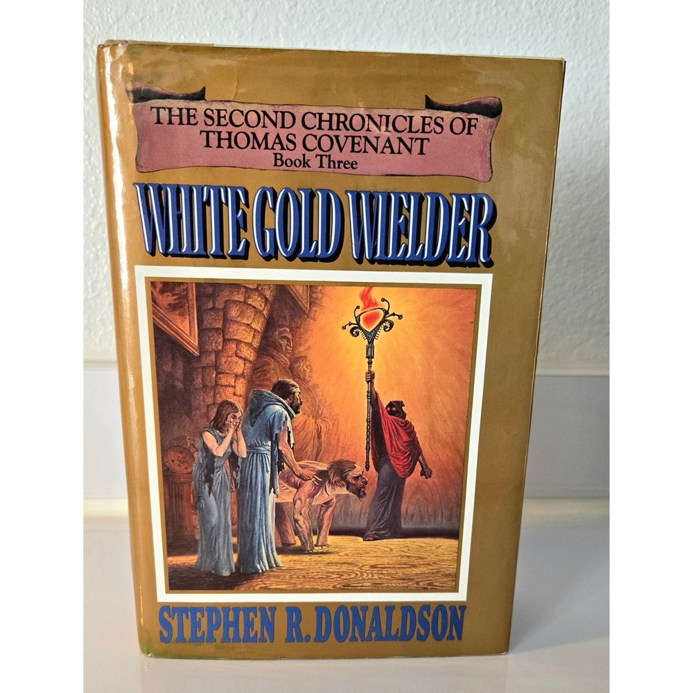 White Gold Wielder Signed First Edition Stephen Donaldson Hardcover Book 1983